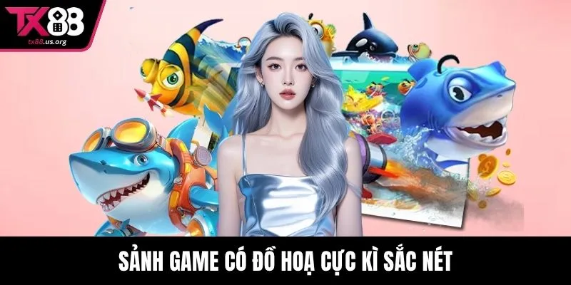 Sảnh game có đồ hoạ cực kì sắc nét